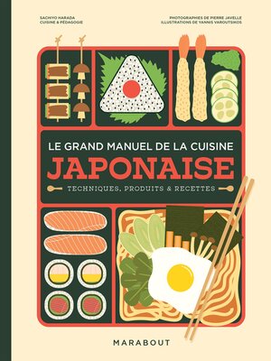 cover image of Le grand manuel de la cuisine japonaise